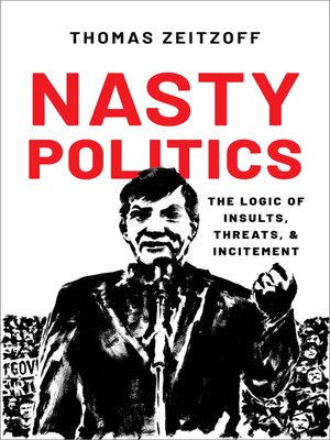 cover image of Nasty Politics